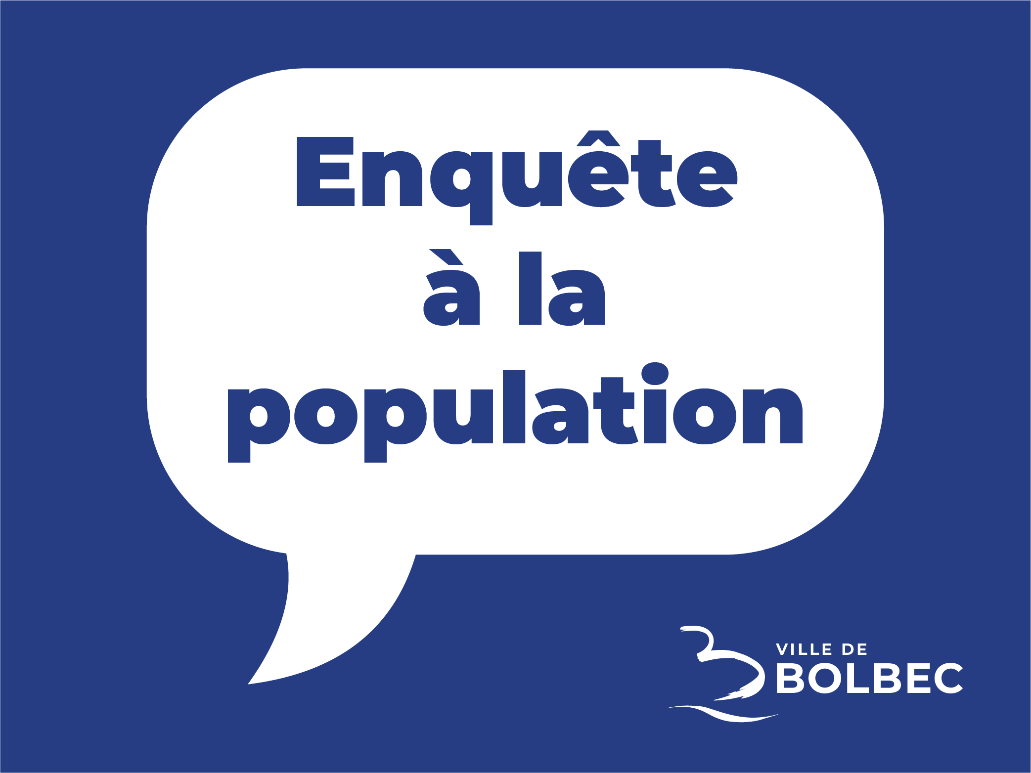 ENQUÊTE À LA POPULATION ANALYSE DES BESOINS SOCIAUX Mairie de Bolbec